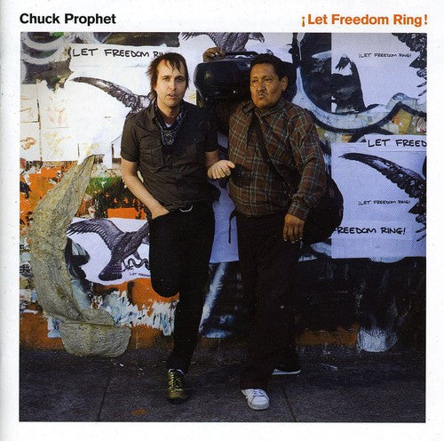 Chuck Prophet - Let Freedom Ring