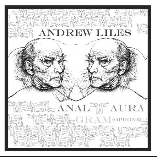 Andrew Liles - Anal Aura Gram