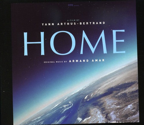 Armand Amar - Home-Original Soundtrack