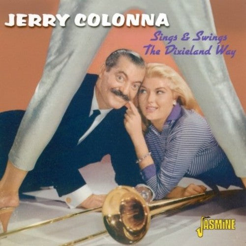 Jerry Colonna - Sings and Swings The Dixieland