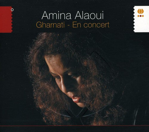 Amina Alaoui - Gharnati, En Concert