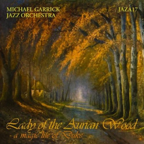 Michael Garrick - Lady of the Aurian Wood