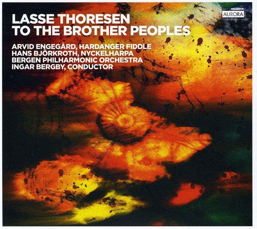 Thoresen/ Bergen Philharmonic Orch/ Bergby - To Brother Peoples / Emergence: Luohti Boade