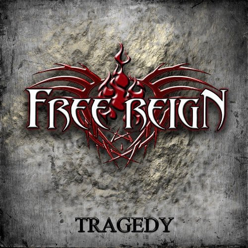 Free Reign - Tragedy