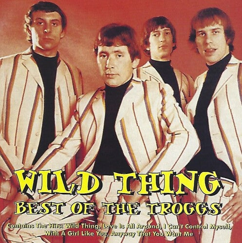 Troggs - Wild Thing