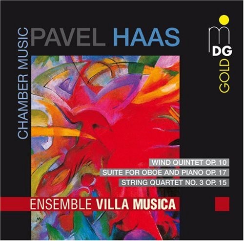 Haas/ Pavel/ Ensemble Villa Musica - Wind Quintet Op 10 / Suite Op 17 / String Quartet