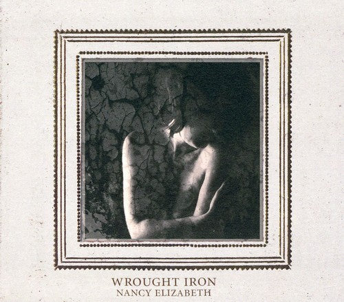 Nancy Elizabeth - Wrought Iron