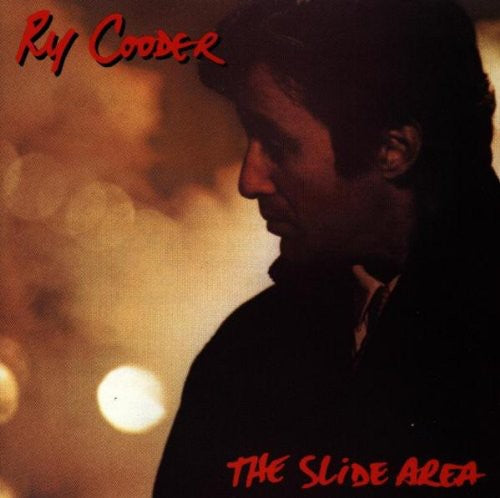 Ry Cooder - Slide Area