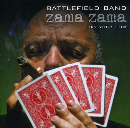 Battlefield Band - Zama Zama: Try Your Luck