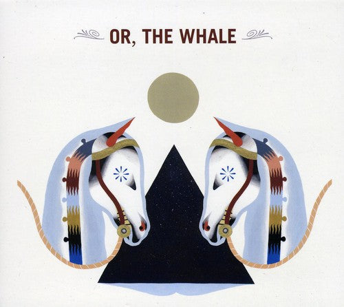 Or The Whale - Or, The Whale