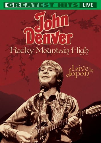 Rocky Mountain High: Live in Japan