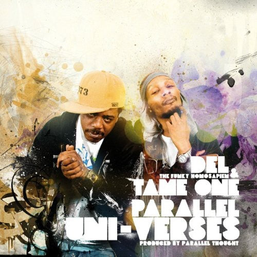 Del the Funky Homosapien & Tame One - Parallel Uni-Verses
