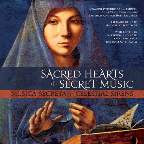 Palestrina/ De Rore/ Musica Secreta - Sacred Hearts & Secret Music
