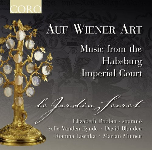 Jardin Secret - Auf Wiener Art: Music from the Habsburg Imperial