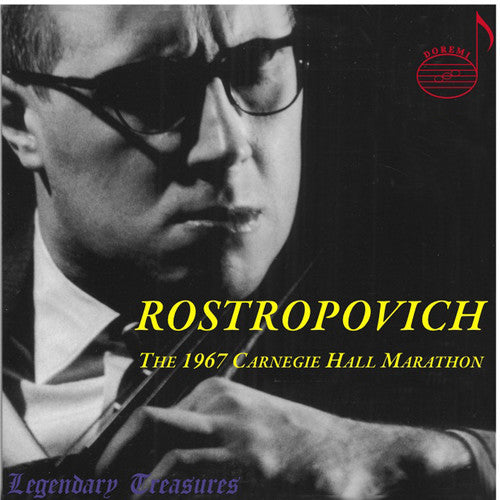 Mstislav Rostropovich - 1967 Carnegie Hall Marathon