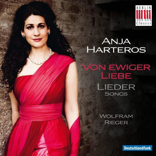 Anja Harteros - Von Ewiger Liebe