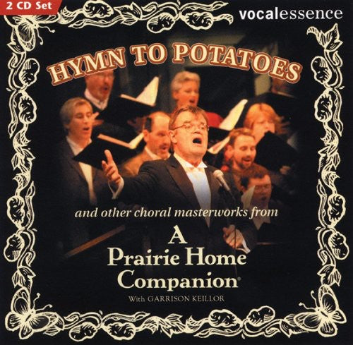 Garrison Keillor - Hymn to Poraroes & Others Choral Masterworks