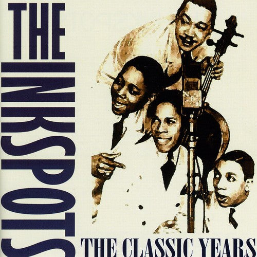 Inkspots - Classic Years