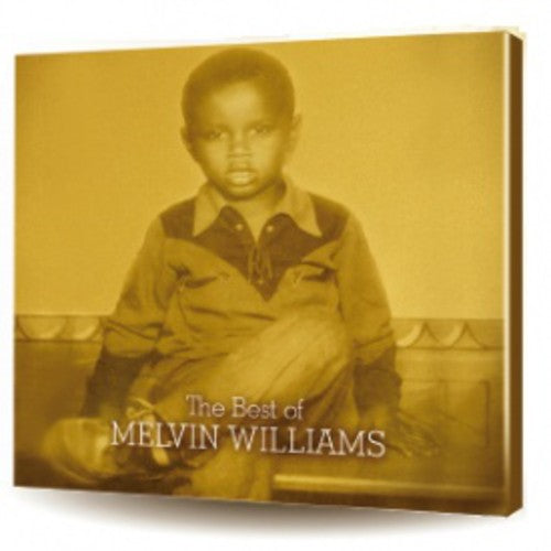 Melvin Williams - The Best Of Melvin Williams