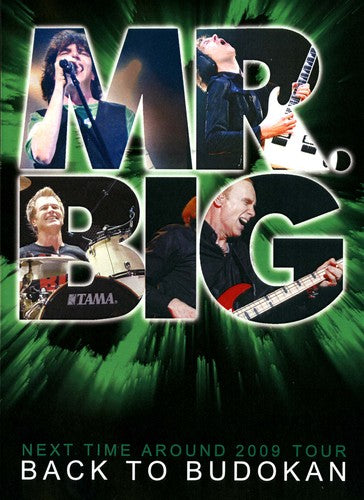 Mr. Big: Next Time Around 2009 Tour: Back to Budokan