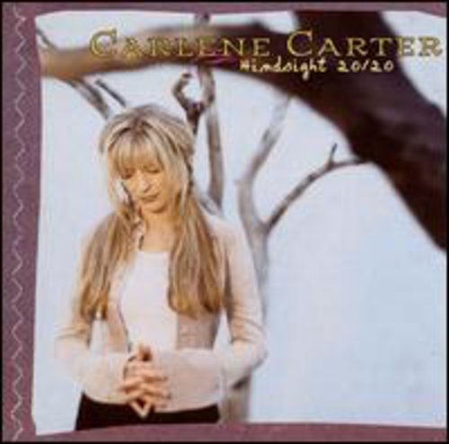 Carlene Carter - Hindsight 20/20