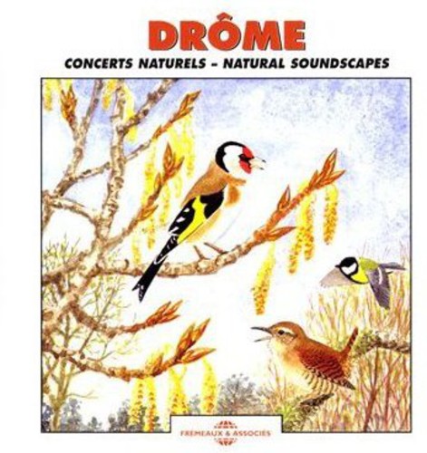 Peirre Palengat / Sounds of Nature - Drome: Natural Soundscapes