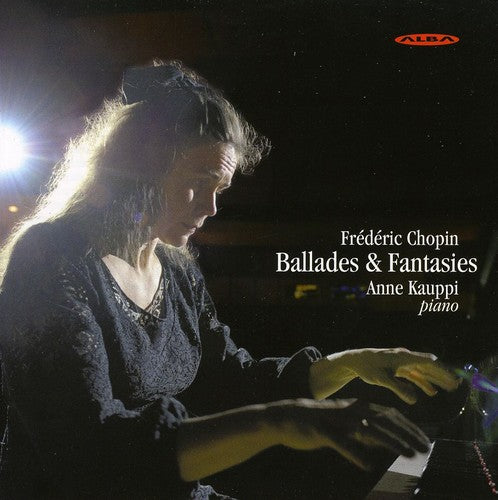 Chopin/ Kauppi - Ballades & Fantasies