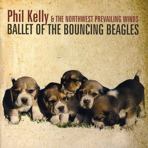 Phil Kelly - Ballet of the Bouncing Beagles