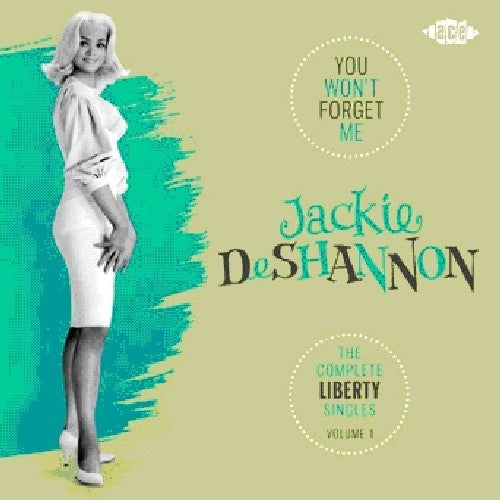 Jackie DeShannon - You Won't Forget Me: Complete Liberty Singles 1