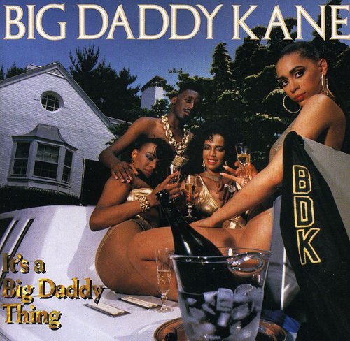 Big Daddy Kane - It's a Big Daddy Thing