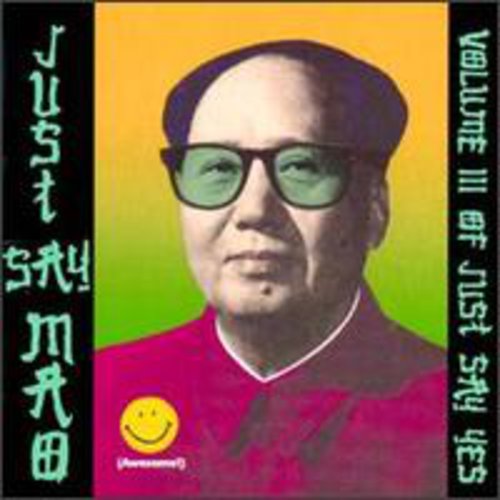Various Artists - Just Say Mao / Various