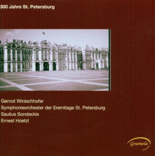 Glinka/ Winischhofer/ Sondeckis/ Hoetzl - 300 Years St Petersburg