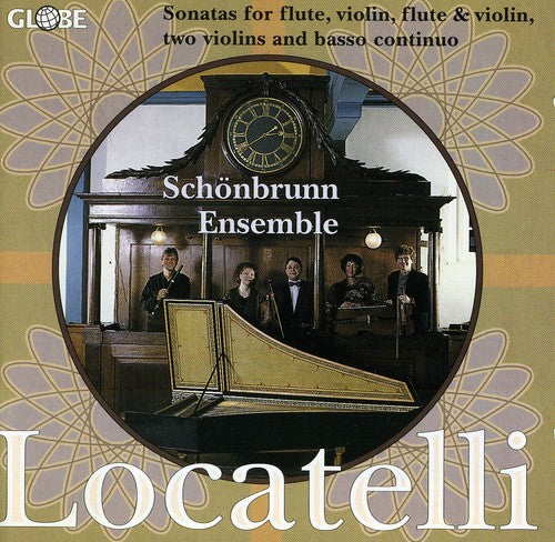 Locatelli/ Schoenbrunn Ensemble - Sonatas for Flute & Violin