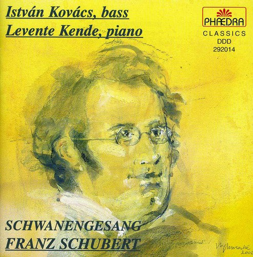 Schubert/ Kovacs/ Kende - Schwanengesang / Wandrers Nach