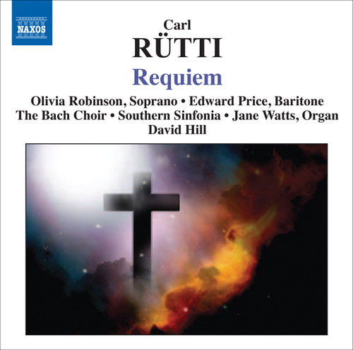 Rutti/ Robinson/ Southern Sinfonia/ Hill - Requiem