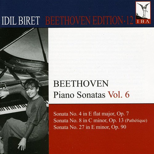 Beethoven/ Biret - Idil Biret Beethoven Edition 12: Piano Sonatas 6