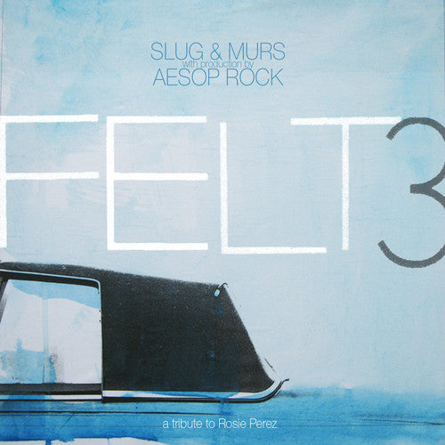 Felt - Felt, Vol. 3: A Tribute To Rosie Perez
