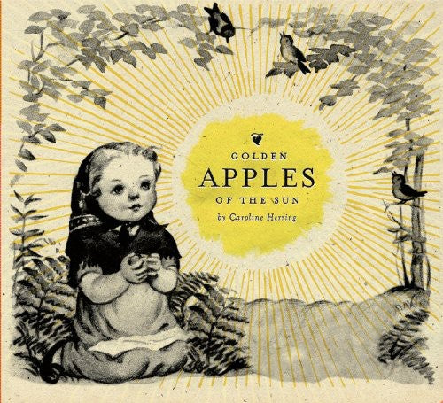 Caroline Herring - Golden Apples of the Sun