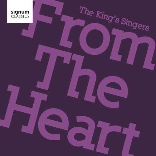 King's Singers - From the Heart