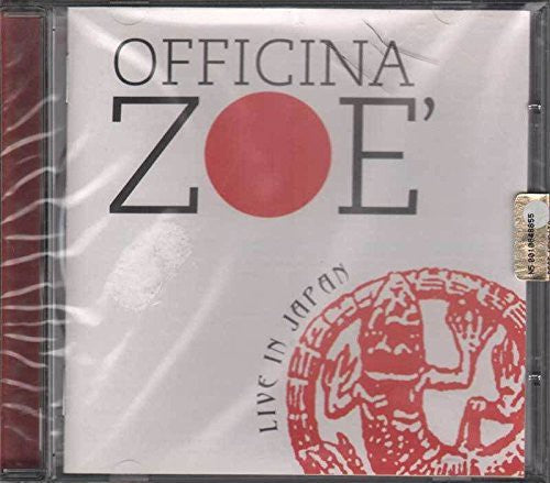 Officina Zoe - Live in Japan