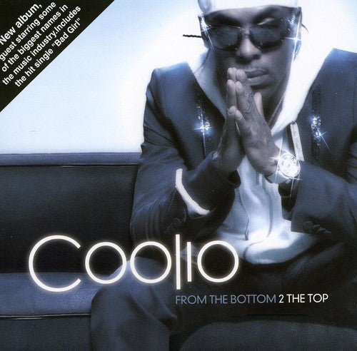 Coolio - From the Bottom 2 the Top