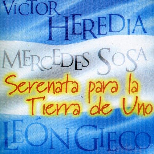 Heredia/ Sosa/ Gieco - Serenata Para la Tierra de Uno