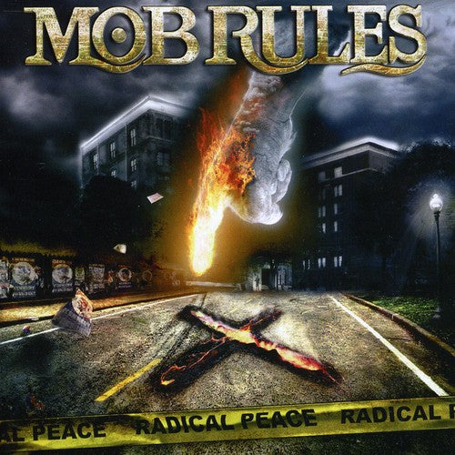 Mob Rules - Radical Peace