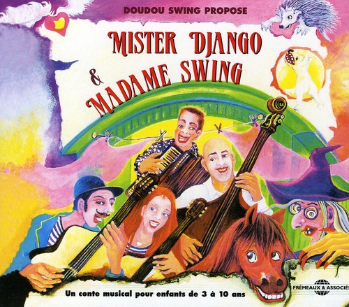 Doudoud Swing - Mister Django Et Madame Swing