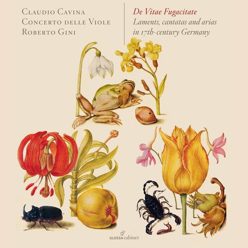 Claudio Cavina / Concerto Delle Viole/ Hoperich - De Vitae Fugacitate: Laments Cantatas & Arias