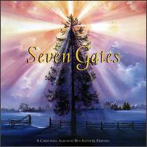 Ben Keith & Friends - Seven Gates: Xmas Album