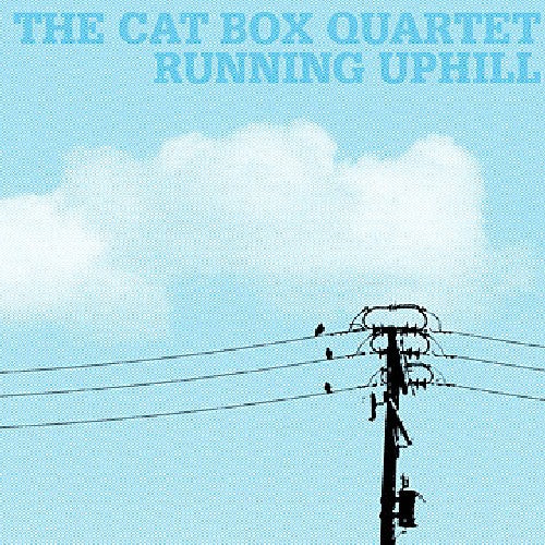 Cat Box Quartet - Running Uphill