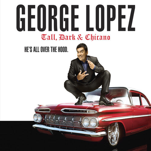 George Lopez - Tall, Dark and Chicano