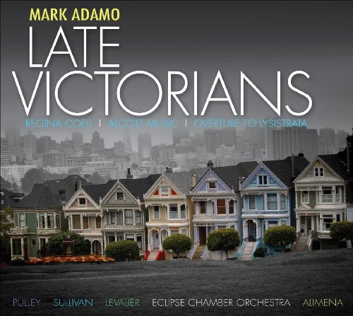 Sylvia Alimena - Late Victorians / Regina Coeli / Overture to