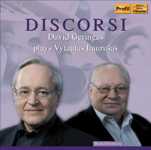 Vytautas Laurusas / David Geringas - Laurusas, V. : Discorsi: David Geringas Plays